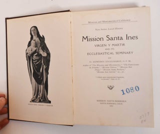 Mission Santa Ines, virgen y martir, and its ecclesiastical seminary