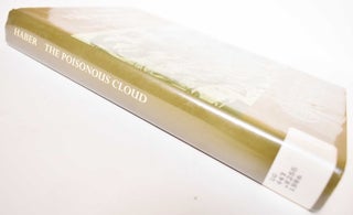 The Poisonous Cloud: Chemical Warfare in the First World War