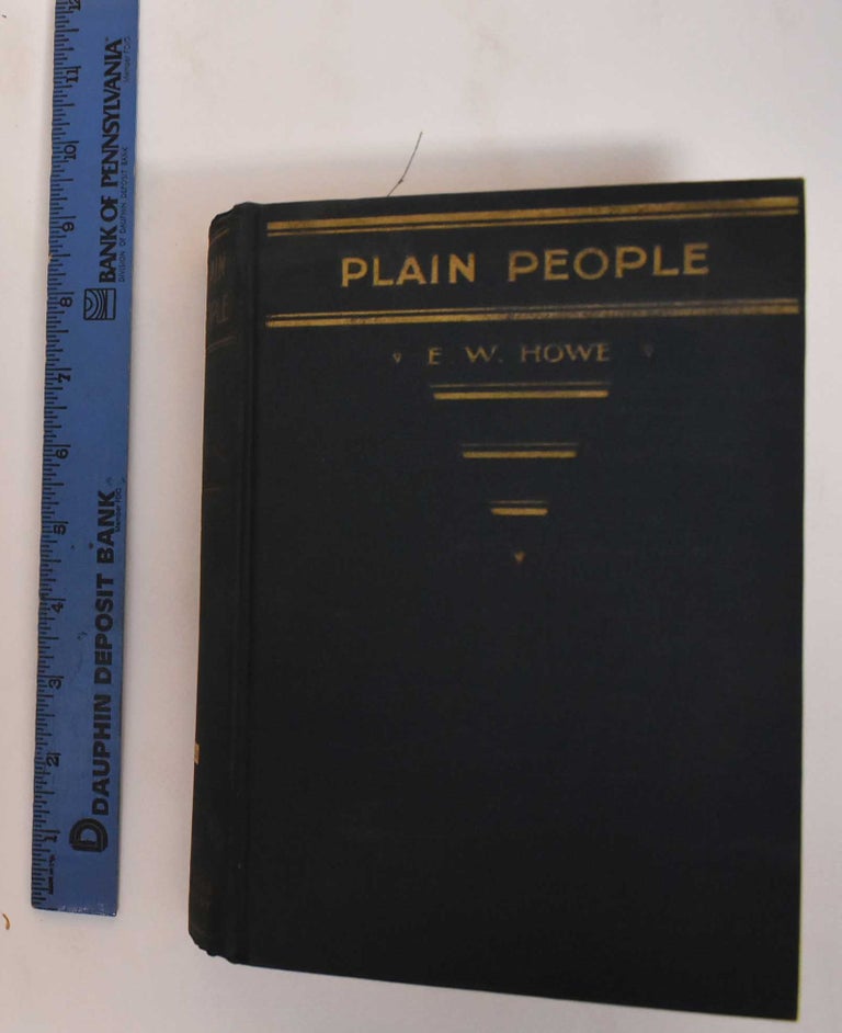 Item #184496 Plain People. Howe E. W.