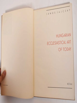 Hungarian Ecclesiastical Art of Today