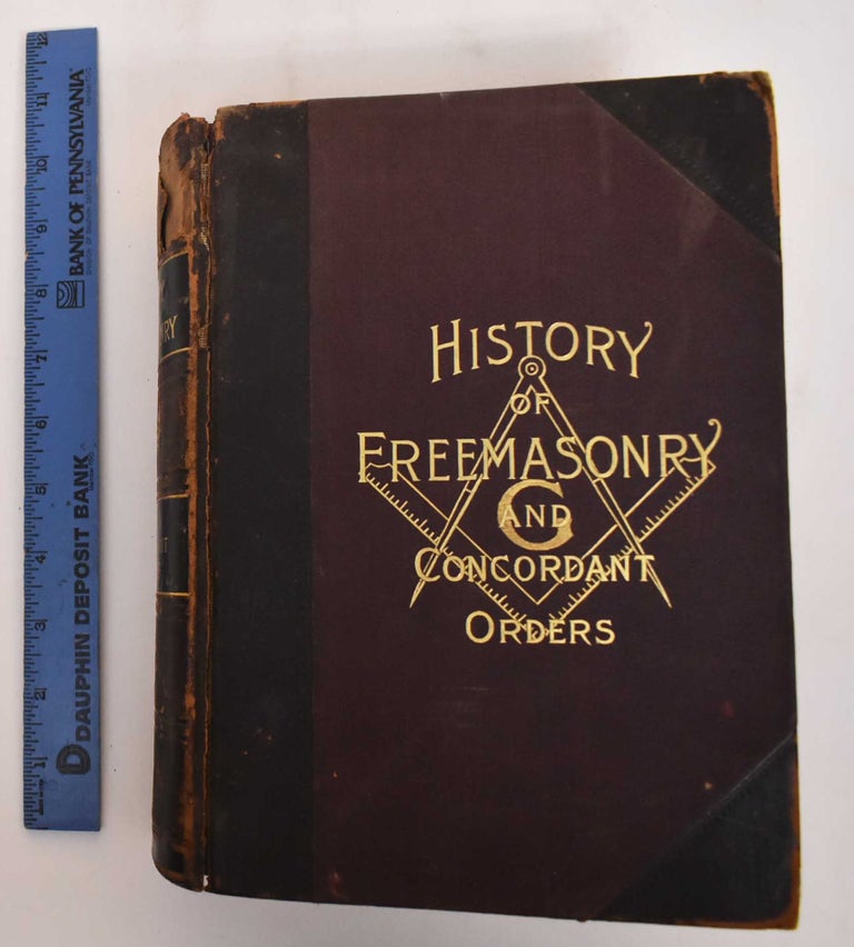 Item #184538 History of the Ancient and Honorable Fraternity of Free and Accepted Masons, and concordant orders. H L. Stillson, William James Hughan.
