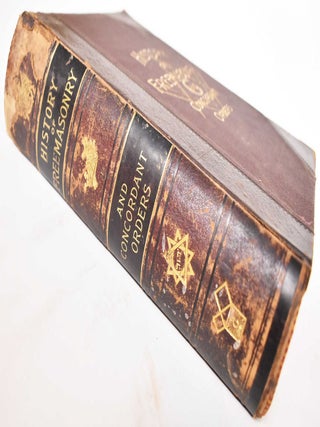 History of the Ancient and Honorable Fraternity of Free and Accepted Masons, and concordant orders
