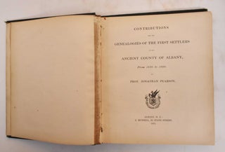 Item #184559 Contributions for the genealogies of the first settlers of the ancient county of...