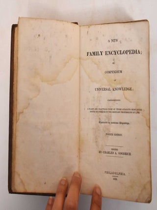 Item #184567 A new family encyclopedia : Or, compendium of universal knowledge : comprehending a...
