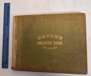 Item #184626 The Oxford Drawing book : Containing progressive information in sketching, drawing,...