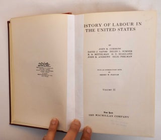 History Of Labour In The United States (3 Volumes)