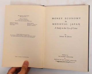 Money Economy In Medieval Japan: A Study In The Use Of Coins