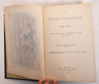 Item #184701 The History of Kingston, New York from Its Early Settlement to the Year 1820. Marius...