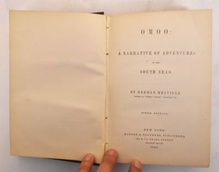 Item #184742 Omoo: A narrative of adventures in the South seas. Herman Melville