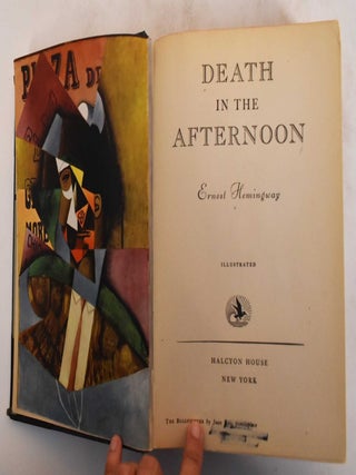 Item #184756 Eath in the Afternoon. Ernest Hemingway