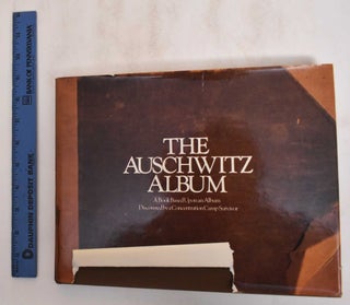 Item #184835 The Auschwitz Album : a book based upon an album discovered by a concentration camp...