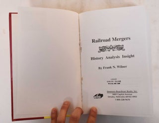 Railroad Mergers : History, analysis, insight