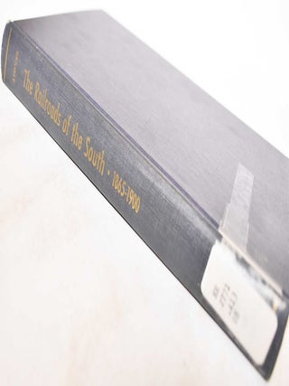 The Railroads of the South, 1865-1900; A study in finance and control