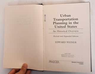 Urban transportation planning in the United States : An historical overview