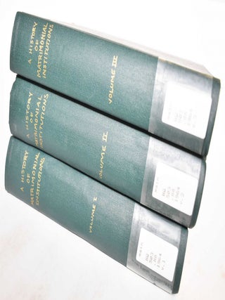 Item #184887 A history of matrimonial institutions : Chiefly in England and the United States,...