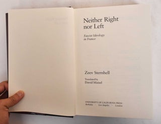 Neither Right Nor Left: Fascist Ideology in France