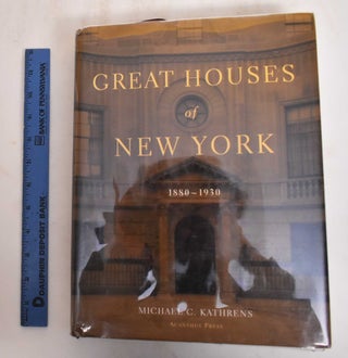 Item #185008 Great Houses of New York, 1880-1930 (Urban Domestic Architecture Series). Michael C....