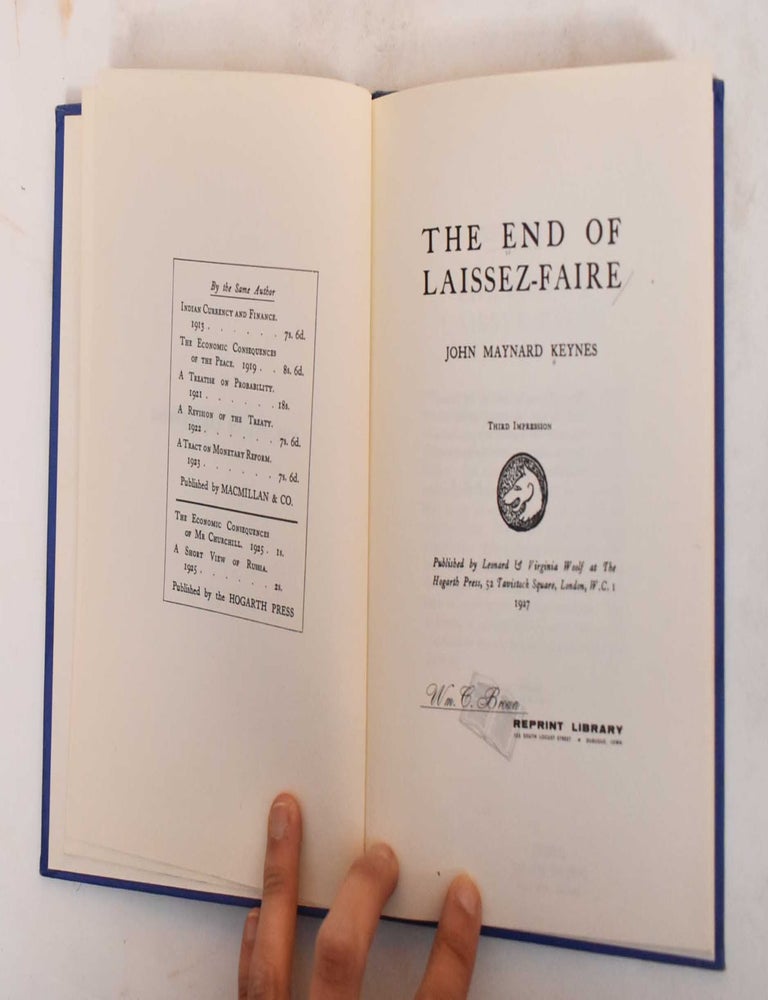 Item #185019 The End of Laissez-Faire. John Maynard Keynes.