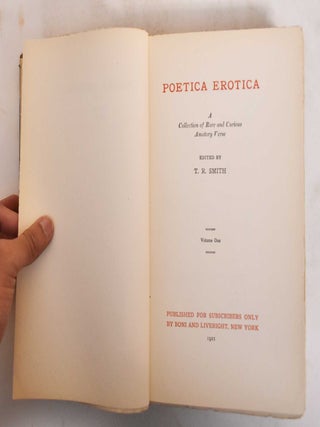 Poetica Erotica: A Collection of Rare and Curious Amatory Verse (3 Volumes)