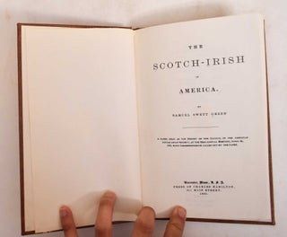 Item #185135 The Scotch-Irish in America: A Paper Read as the Report of the Council of the...