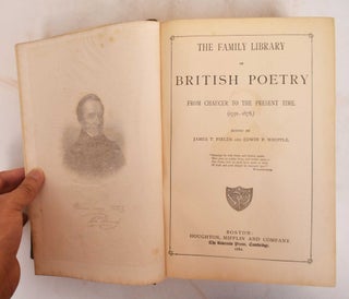 Item #185143 The Family Library of British Poetry From Chaucer to the Present Time. (1350-1878....