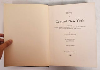 History of Central New York : Embracing Cayuga, Seneca, Wayne, Ontario, Tompkins, Cortland, Schuyler, Yates, Chemung, Steuben, and Tioga Counties