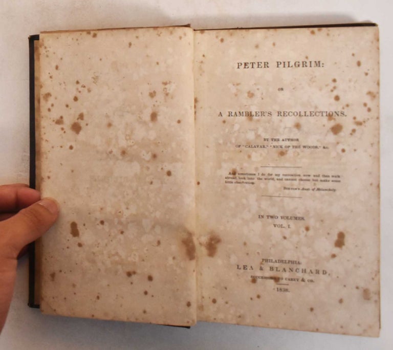 Item #185195 Peter Pilgrim: Or A Rambler's Recollections. Robert Montgomery Bird.
