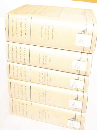 Item #185238 The Public Papers and Addresses of Franklin D. Roosevelt, Volumes 1-5. Franklin D....