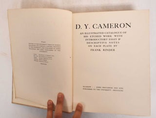 Item #185258 D.Y. Cameron: an illustrated catalogue of his etched work. David Young Cameron