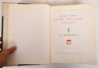 Item #185262 Storia dell'arte italiana. - I. Il medioevo. Pietro Toesca