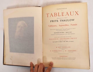 Item #185263 Catalogue des Tableaux Provenant de l'atelier Frits Thaulow. Galerie Georges Petit