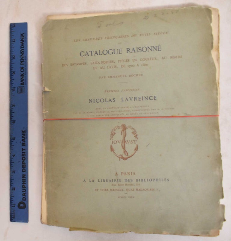 Item #185266 Les gravures françaises du XVIIIe siècle ou catalogue raisonné: Premier fascicule, Nicolas Lavreince. Emmanuel Bocher.