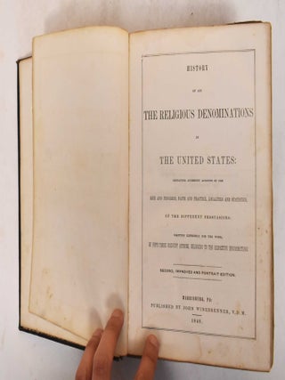 Item #185270 History of all the religious denominations in the United States. Daniel Rupp