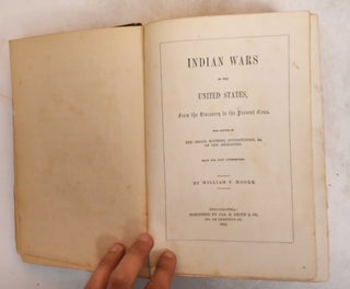 Item #185324 Indian Wars Of The United States, From The Discovery To The Present Time. William V....