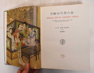 Item #185350 Sexual Life in Ancient China: A Preliminary Survey of Chinese Sex and Society from...