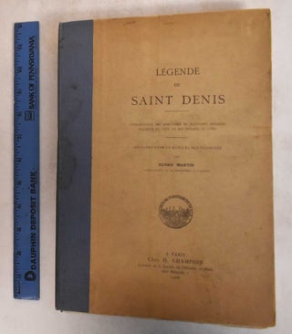 Item #185353 Legende de Saint Denis: Reproduction Des Miniatures Du Manuscrit Original Presente...