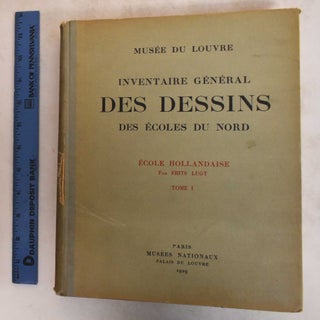 Item #185358 Musee Du Louvre: Inventaire General Des Dessins Des Ecoles Du Nord, Ecole...
