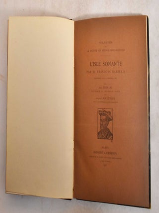 Item #185405 L'Isle Sonante. Francois: A. Lefranc Rabelais, Jacques Boulenger