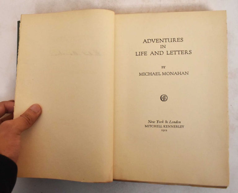 Item #185410 Adventures in Life and Letters. Michael Monahan.
