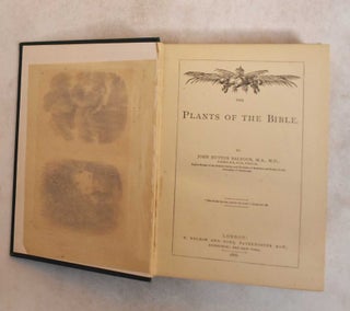 Item #185474 The Plants of the Bible. John Hutton Balfour