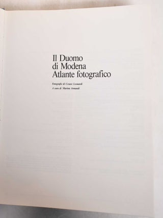 Il Duomo Di Modena: Atlante Fotografico