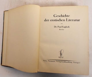 Item #185526 Geschichte Der Erotischen Literatur. Paul Englisch