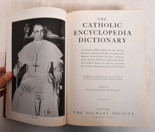 Item #185533 The Catholic encyclopedia dictionary. Catholic Encyclopedia
