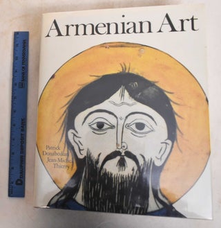 Item #185564 Armenian Art. Jean Michel Thierry, Patrick Donabedian, Nicole Thierry