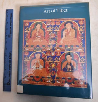 Item #185570 Art of Tibet: A Catalogue of the Los Angeles County Museum of Art Collection....