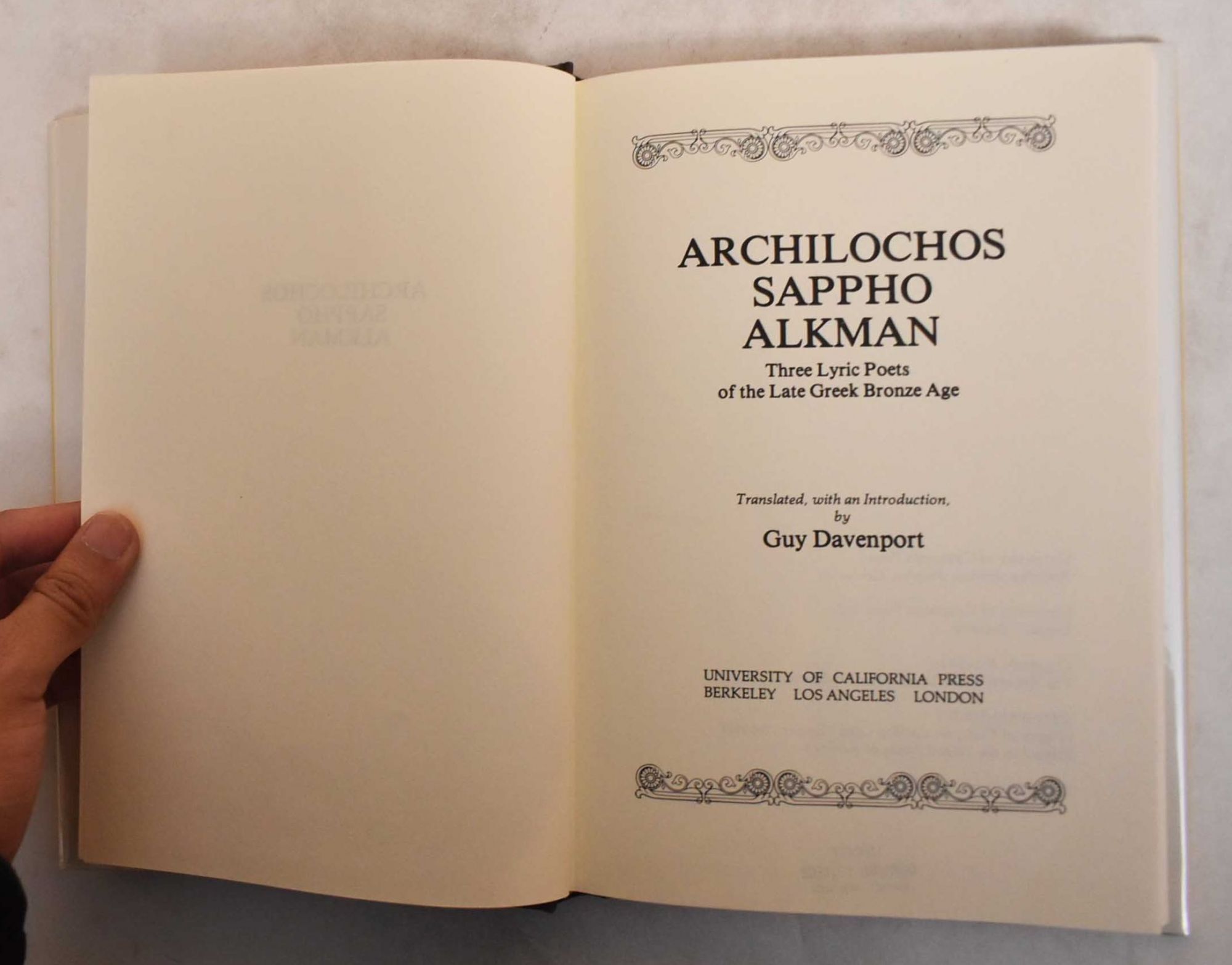 Archilochos, Sappho, Alkman: Three Lyric Poets of the Late Greek 