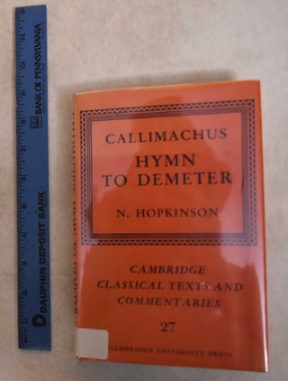 Item #185642 Hymn to Demeter. Callimachus, Neil Hopkinson