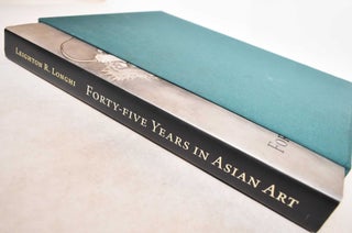 Item #185688 Leighton R. Longhi: Forty-Five Years In Asian Art. Leighton Longhi, R