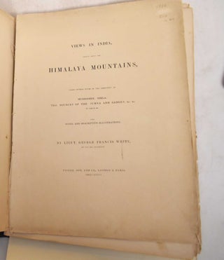 Views in India, Chiefly among the Himalaya Mountains vol 1
