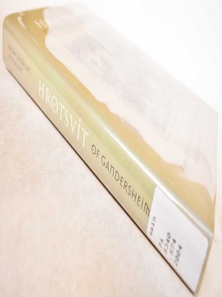 Hrotsvit of Gandersheim: Contexts, Identities, Affinities, and Performances